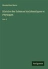 Maximilien Marie - Histoire des Sciences Mathématiques et Physiques