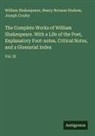 Joseph Crosby, Henry Norman Hudson, William Shakespeare - The Complete Works of William Shakespeare. With a Life of the Poet, Explanatory Foot-notes, Critical Notes, and a Glossarial Index