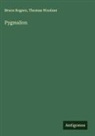 Bruce Rogers, Thomas Woolner - Pygmalion