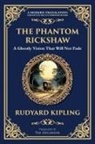 Rudyard Kipling - The Phantom Rickshaw