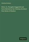 Christian Brothers - Hints. Or, Thoughts Suggested and Facts Elicited by the Christian Brothers' New Series of Readers
