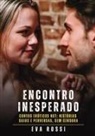 Eva Rossi - Encontro Inesperado