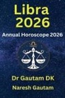 Gautam Dk, Naresh Gautam - Libra 2026