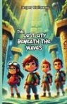 Jasper Halloway - The Lost City Beneath the Waves