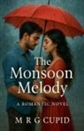 M R G Cupid - The Monsoon Melody