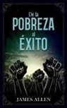 Imaginatio Divina Media, James Allen - De La Pobreza Al Éxito - Colección Deluxe