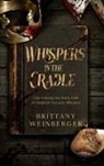 Brittany Weinberger - Whispers in the Cradle