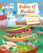 Clare Helen Welsh, Welsh Clare Helen, Sarah DeMonteverde - Oodles of Noodles