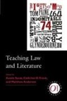 Austin (EDT)/ Frank Sarat, Matthew Anderson, Cathrine O Frank, Cathrine O. Frank, Austin Sarat - Teaching Law and Literature