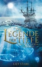 Lily Stark, Lily Stark - Die Legende der Tiefe