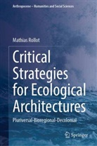 Mathias Rollot - Critical Strategies for Ecological Architectures