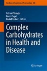 Kevin Pagel, Fabian Pfrengle, Rudolf Tauber - Complex Carbohydrates in Health and Disease