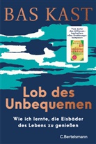 Bas Kast - Lob des Unbequemen