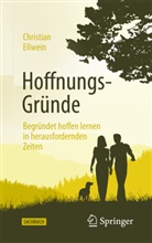 Christian Ellwein - Hoffnungs-Gründe