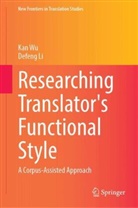 Defeng Li, Kan Wu - Researching Translator's Functional Style