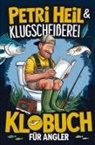 Sven Riedel - Petri Heil & Klugscheißerei - Das Klobuch für Angler