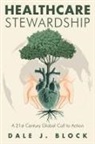 Dale J. Block - Healthcare Stewardship