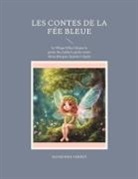 Raymonde Verney - Les Contes de la Fée Bleue