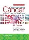 Vincent T. DeVita Jr., Theodore S. Lawrence, Steven A. Rosenberg - DeVita, Hellman y Rosenberg. Cancer. Principios y practica de oncologia