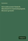 Anonymous - Nationaløkonomisk Tidsskrift, Månedsskrift for Samfundsspørgsmål, Økonomi og Handel