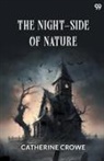 Catherine Crowe - The Night-Side Of Nature