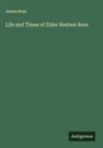 James Ross - Life and Times of Elder Reuben Ross