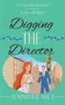 Jennifer Nice - Digging The Director