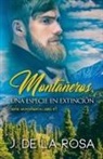 Jose de la Rosa - Montañeros, una especie en extinción