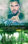 Jose de la Rosa - Montañeros, una dama en las cumbres