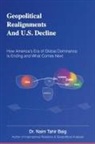 Naim Tahir Baig - Geopolitical Realignments And U.S. Decline