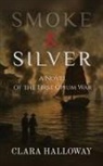 Clara Halloway - Smoke & Silver