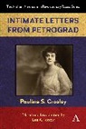 Lee A. Farrow, Pauline S. Crosley, Lee A. Farrow - Intimate Letters From Petrograd