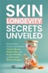 Ageless Revelations - Skin Longevity Secrets Unveiled