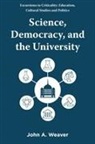 John A Weaver, John A. (Georgia Southern University Weaver - Science, Democracy, and the University