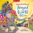 Miles Kelly - Around the World in 80 Days