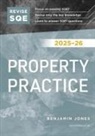 Benjamin Jones - Revise SQE Property Practice 2025/26