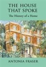 Antonia Fraser - The House that Spoke