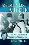 David Meuel, David Meuel - Assembly-Line Auteur