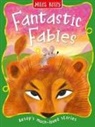Miles Kelly - Fantastic Fables