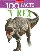 Steve Parker - 100 Facts T-Rex
