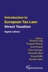 Georg Kofler, Michael Lang, Pasquale Pistone, Alexander Rust, Josef Schuch, Karoline Spies... - Introduction to European Tax Law on Direct Taxation