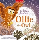 Miles Kelly, Catherine Veitch - The Snowy Adventures of Ollie Owl