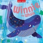 Miles Kelly, Catherine Veitch, Ela Smietanka - Sea Winnie the Whale