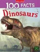 Steve Parker - 100 Facts Dinosaurs