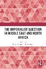 Matteo Kadri Capasso, Matteo Capasso, Kadri Ali - Imperialist Question in Middle East and North Africa
