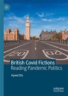 Hywel Dix - British Covid Fictions