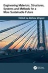 Alphose (University of Cape Town Zingoni, Zingoni Alphose - Engineering Materials, Structures, Systems and Methods for a More