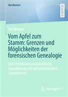 Eva Wenzel - Vom Apfel zum Stamm: Grenzen und Möglichkeiten der forensischen Genealogie