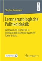 Stephan Benzmann - Lernnarratologische Politikdidaktik