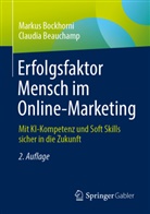 Claudia Beauchamp, Markus Bockhorni - Erfolgsfaktor Mensch im Online-Marketing